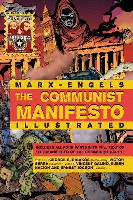 Ilustrovaný Komunistický manifest: Všetky štyri časti - The Communist Manifesto Illustrated: All Four Parts