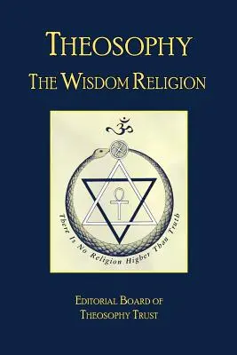 Teozofia: Náboženstvo múdrosti - Theosophy: The Wisdom Religion