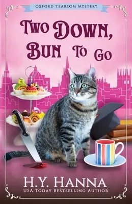 Dva dole, buchta na ceste: Záhady oxfordskej čajovne - kniha 3 - Two Down, Bun to Go: The Oxford Tearoom Mysteries - Book 3