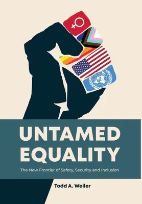 Neskrotná rovnosť - Untamed Equality