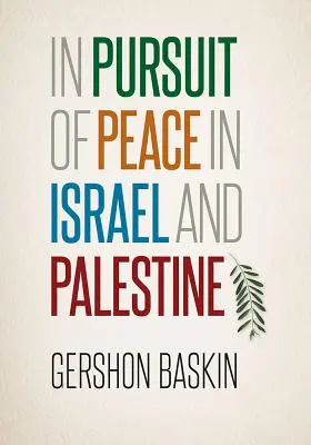V snahe o mier v Izraeli a Palestíne - In Pursuit of Peace in Israel and Palestine