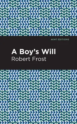 Chlapcova vôľa - A Boy's Will