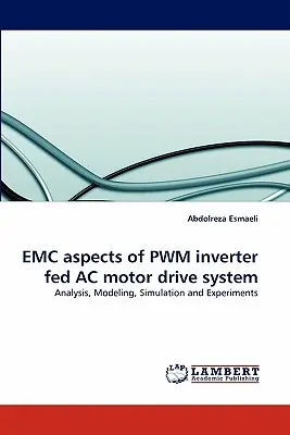 Aspekty EMC systému pohonu striedavého motora napájaného PWM meničom - EMC aspects of PWM inverter fed AC motor drive system