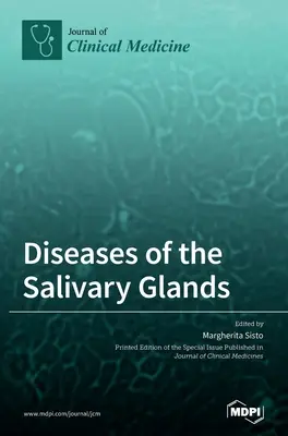 Choroby slinných žliaz - Diseases of the Salivary Glands