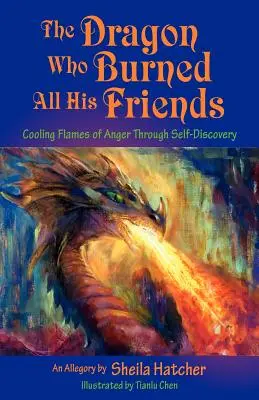 Drak, ktorý spálil všetkých svojich priateľov - The Dragon Who Burned All His Friends