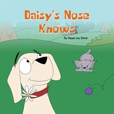 Daisyin nos vie - Daisy's Nose Knows
