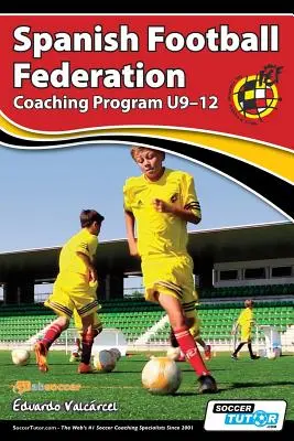 Trénerský program Španielskej futbalovej federácie U9-12 - Spanish Football Federation Coaching Program U9-12