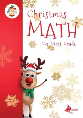 Vianočná matematika pre prvý stupeň ZŠ zosúladená s iniciatívou Common Core State Standards - Christmas Math for First Grade Aligned to the Common Core State Standards Initiative
