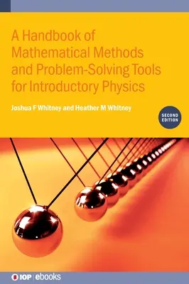 Príručka matematických metód a nástrojov na riešenie problémov pre úvod do fyziky (druhé vydanie) - A Handbook of Mathematical Methods and Problem-Solving Tools for Introductory Physics (Second Edition)
