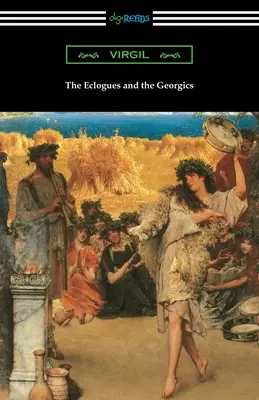 Eklogy a Georgiky - The Eclogues and the Georgics