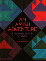 Amišské dobrodružstvo, 2. vydanie - tlač na požiadanie - An Amish Adventure, 2nd Edition - Print on Demand Edition