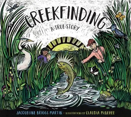 Hľadanie potokov: Skutočný príbeh - Creekfinding: A True Story