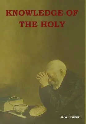 Poznanie svätého - Knowledge of the Holy