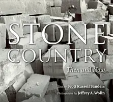 Kamenná krajina: Vtedy a teraz - Stone Country: Then and Now