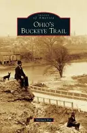 Buckeye Trail v Ohiu - Ohio's Buckeye Trail