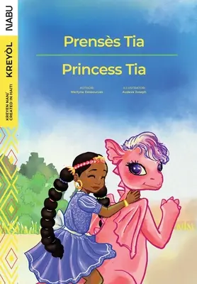 Princezná Tia / Prensès Tia - Princess Tia / Prensès Tia