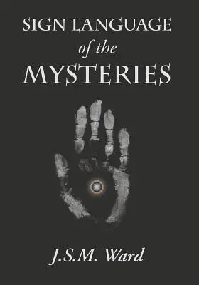 Znaková reč mystérií - Sign Language of the Mysteries
