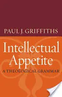 Intelektuálny apetít a teologická gramatika - Intellectual Appetite a Theological Grammar