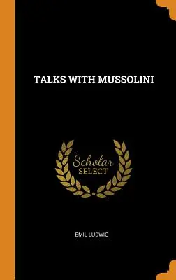 Rozhovory s Mussolinim - Talks with Mussolini