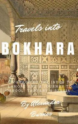Cesty do Bokhary - Travels into Bokhara