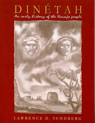 Dinetah: Rané dejiny národa Navajo - Dinetah: An Early History of the Navajo People