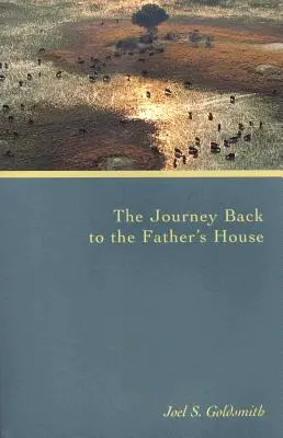 Cesta späť do Otcovho domu - The Journey Back to the Father's House
