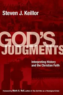 Božie súdy: Výklad dejín a kresťanskej viery - God's Judgments: Interpreting History and the Christian Faith