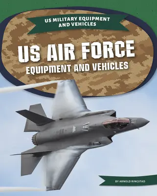 Vybavenie a vozidlá amerického letectva - US Air Force Equipment and Vehicles
