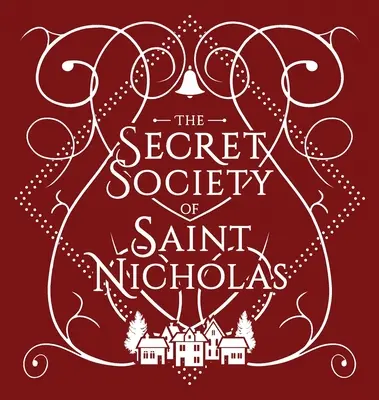 Tajná spoločnosť svätého Mikuláša - The Secret Society Of Saint Nicholas