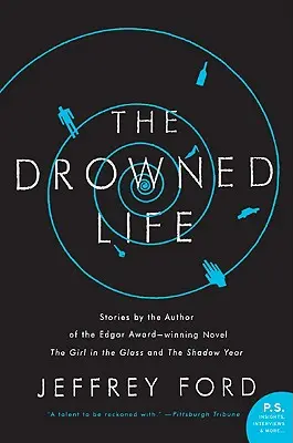 Utopený život - The Drowned Life