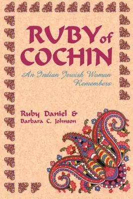 Rubín z Cochinu: Indická židovská žena spomína - Ruby of Cochin: An Indian Jewish Woman Remembers
