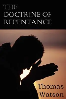 Učenie o pokání - The Doctrine of Repentance