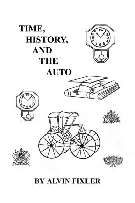 Čas, história a auto - Time, History, and the Auto