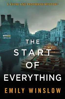 Začiatok všetkého: Záhada Keeneovej a Frohmanna - The Start of Everything: A Keene and Frohmann Mystery