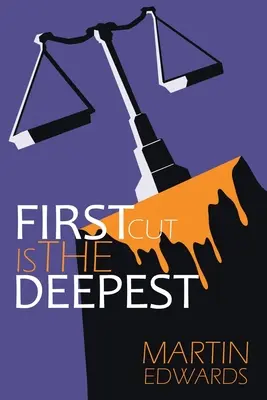 Prvý rez je najhlbší - First Cut is the Deepest