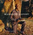 Maude Schuyler Clay: Mississippi History: Clayere Clayerová: Dejiny Mississippi - Maude Schuyler Clay: Mississippi History