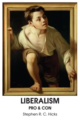 Liberalizmus: Pre a proti - Liberalism: Pro & Con