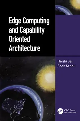 Edge Computing a architektúra orientovaná na kapacity - Edge Computing and Capability-Oriented Architecture