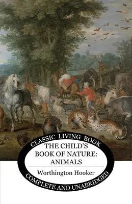 Detská kniha o prírode: Zvieratá - The Child's Book of Nature: Animals