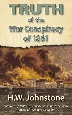 Pravda o vojnovom sprisahaní v roku 1861 - The Truth of the War Conspiracy of 1861