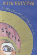 Vražda v Byzancii - Murder in Byzantium