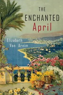 Začarovaný apríl - The Enchanted April