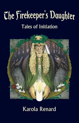 The Firekeeper's Daughter (Hasičova dcéra): Príbehy o zasvätení - The Firekeeper's Daughter: Tales of Initiation