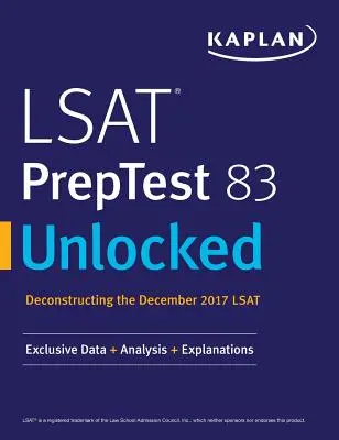 LSAT PrepTest 83 Unlocked: Exkluzívne údaje + analýza + vysvetlenia - LSAT PrepTest 83 Unlocked: Exclusive Data + Analysis + Explanations