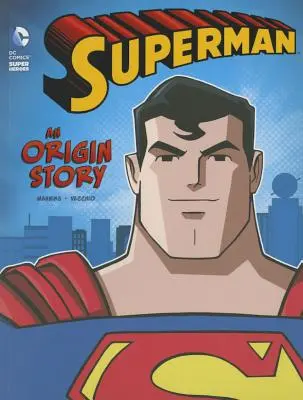Superman: Príbeh o pôvode - Superman: An Origin Story