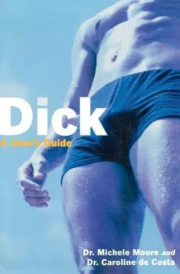 Dick: Príručka pre používateľa - Dick: A User's Guide