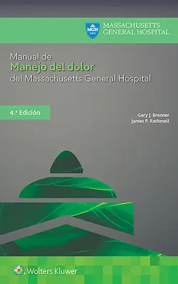 Manual de Manejo del Dolor del Massachusetts General Hospital