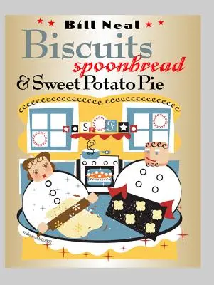 Sušienky, chlieb a koláč zo sladkých zemiakov - Biscuits, Spoonbread, & Sweet Potato Pie