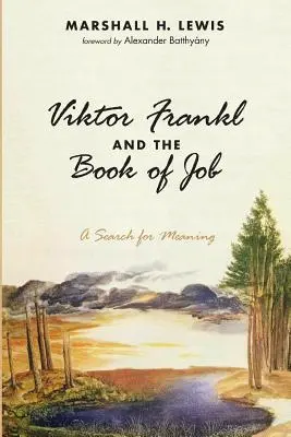 Viktor Frankl a Kniha Jóbova - Viktor Frankl and the Book of Job