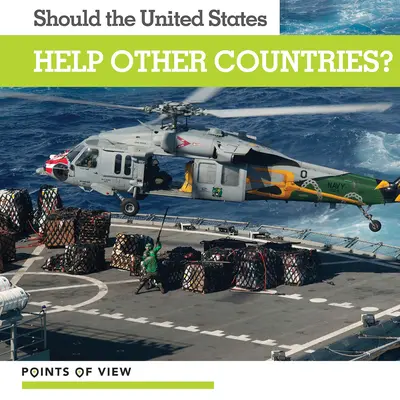 Mali by Spojené štáty pomáhať iným krajinám? - Should the United States Help Other Countries?